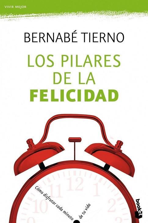 LOS PILARES DE LA FELICIDAD | 9788484608530 | TIERNO, BERNABE | Llibreria L'Odissea - Libreria Online de Vilafranca del Penedès - Comprar libros