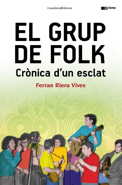 EL GRUP DE FOLK | 9788490345597 | RIERA VIVES, FERRAN | Llibreria Online de Vilafranca del Penedès | Comprar llibres en català