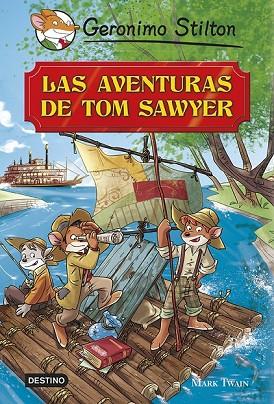LAS AVENTURAS DE TOM SAWYER | 9788408119371 | STILTON, GERONIMO | Llibreria Online de Vilafranca del Penedès | Comprar llibres en català