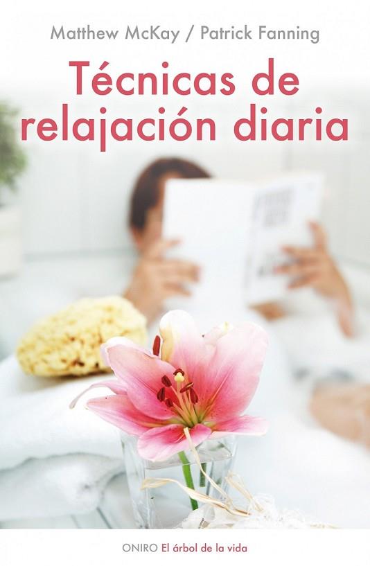 TECNICAS DE RELAJACION DIARIA | 9788497544528 | MCKAY, MATTHEW Y FANNING, PATRICK | Llibreria Online de Vilafranca del Penedès | Comprar llibres en català