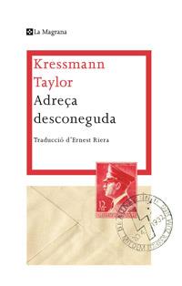 ADREÇA DESCONEGUDA | 9788482649580 | TAYLOR, KRESSMANN | Llibreria L'Odissea - Libreria Online de Vilafranca del Penedès - Comprar libros