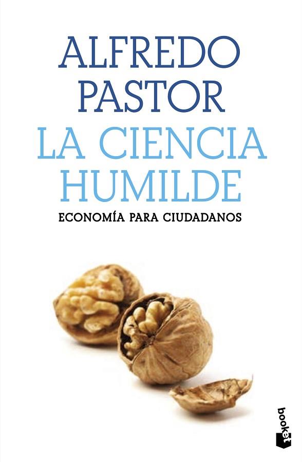 LA CIENCIA HUMILDE | 9788408227526 | PASTOR, ALFREDO | Llibreria Online de Vilafranca del Penedès | Comprar llibres en català