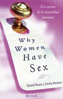 WHY WOMEN HAVE SEX | 9788466641470 | BUSS, DAVID Y MESTON, CINDY | Llibreria Online de Vilafranca del Penedès | Comprar llibres en català