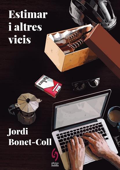 ESTIMAR I ALTRES VICIS | 9788412730890 | BONET-COLL, JORDI | Llibreria L'Odissea - Libreria Online de Vilafranca del Penedès - Comprar libros