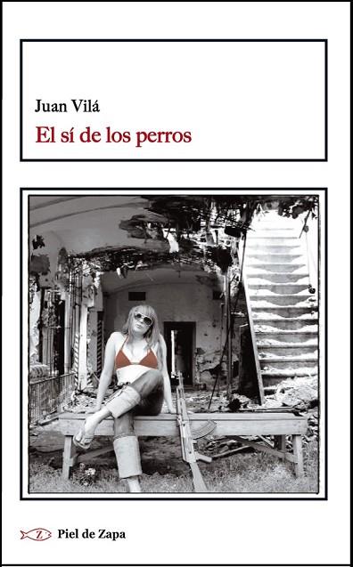 EL SÍ DE LOS PERROS | 9788494183263 | VILÁ, JUAN | Llibreria L'Odissea - Libreria Online de Vilafranca del Penedès - Comprar libros