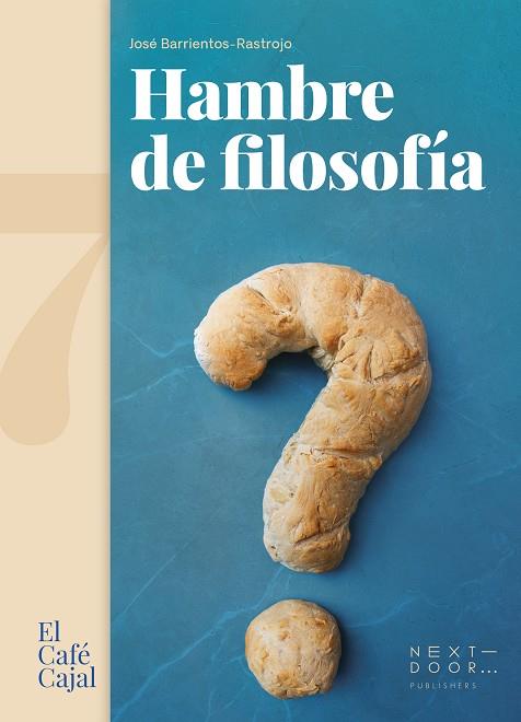 HAMBRE DE FILOSOFÍA | 9788412255669 | JOSÉ BARRIENTOS-RASTROJO | Llibreria Online de Vilafranca del Penedès | Comprar llibres en català