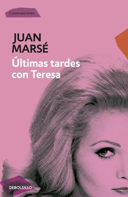 ULTIMAS TARDES CON TERESA | 9788499089331 | MARSÉ, JUAN | Llibreria L'Odissea - Libreria Online de Vilafranca del Penedès - Comprar libros