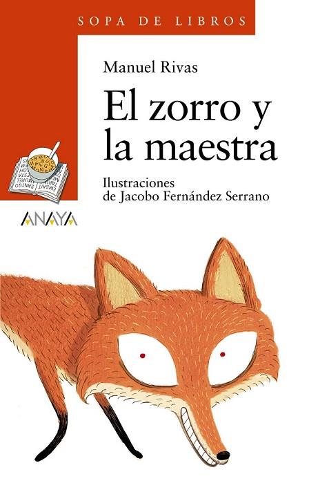 EL ZORRO Y LA MAESTRA | 9788467862324 | RIVAS, MANUEL | Llibreria L'Odissea - Libreria Online de Vilafranca del Penedès - Comprar libros