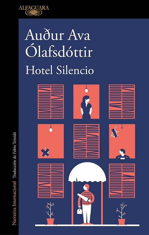 HOTEL SILENCIO | 9788420435619 | ÓLAFSDÓTTIR, AUÐUR AVA | Llibreria L'Odissea - Libreria Online de Vilafranca del Penedès - Comprar libros