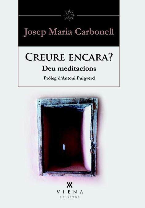 CREURE ENCARA ? | 9788483308851 | CARBONELL ABELLÓ, JOSEP MARIA | Llibreria Online de Vilafranca del Penedès | Comprar llibres en català