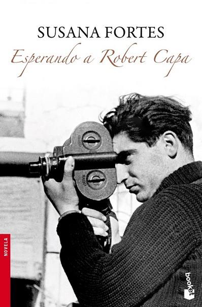 ESPERANDO A ROBERT CAPA | 9788408094968 | FORTES, SUSANA | Llibreria L'Odissea - Libreria Online de Vilafranca del Penedès - Comprar libros