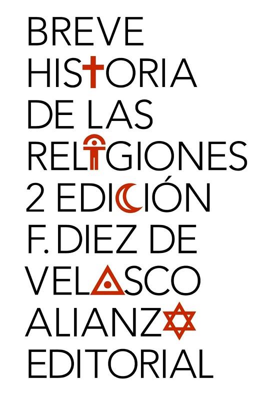 BREVE HISTORIA DE LAS RELIGIONES | 9788420689623 | DIEZ DE VELASCO, FRANCISCO | Llibreria L'Odissea - Libreria Online de Vilafranca del Penedès - Comprar libros