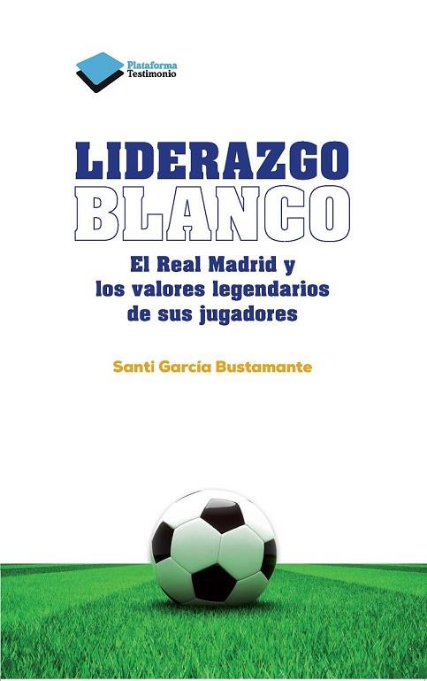LIDERAZGO BLANCO | 9788415880646 | GARCÍA, SANTI | Llibreria Online de Vilafranca del Penedès | Comprar llibres en català