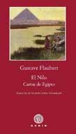 NILO CARTAS DE EGIPTO | 9788496974753 | FLAUBERT, GUSTAVE | Llibreria Online de Vilafranca del Penedès | Comprar llibres en català