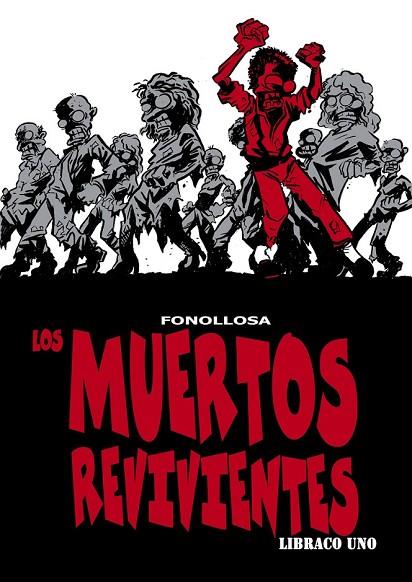 LOS MUERTOS REVIVIENTES LIBRACO 1 | 9788415201885 | FONOLLOSA, JOSE | Llibreria L'Odissea - Libreria Online de Vilafranca del Penedès - Comprar libros