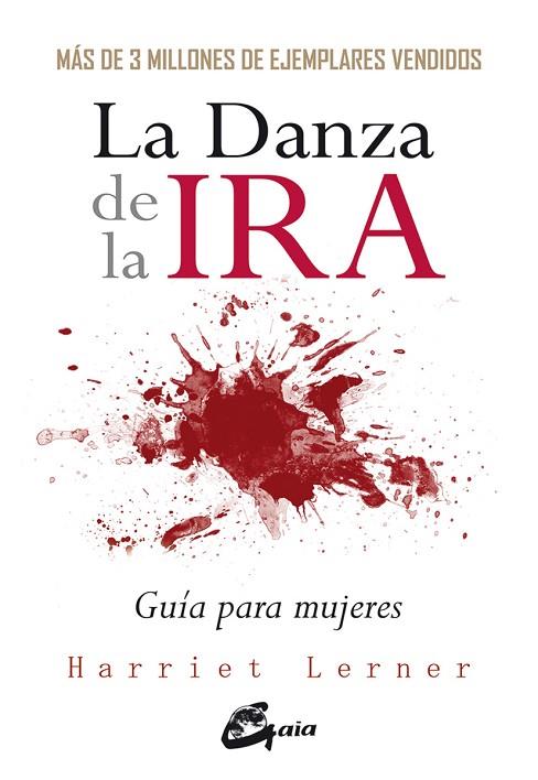 LA DANZA DE LA IRA | 9788484456216 | LERNER, HARRIET | Llibreria L'Odissea - Libreria Online de Vilafranca del Penedès - Comprar libros