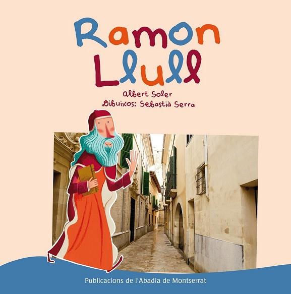 RAMON LLULL | 9788498837759 | SOLER, ALBERT / SERRA, SEBASTIÀ | Llibreria L'Odissea - Libreria Online de Vilafranca del Penedès - Comprar libros