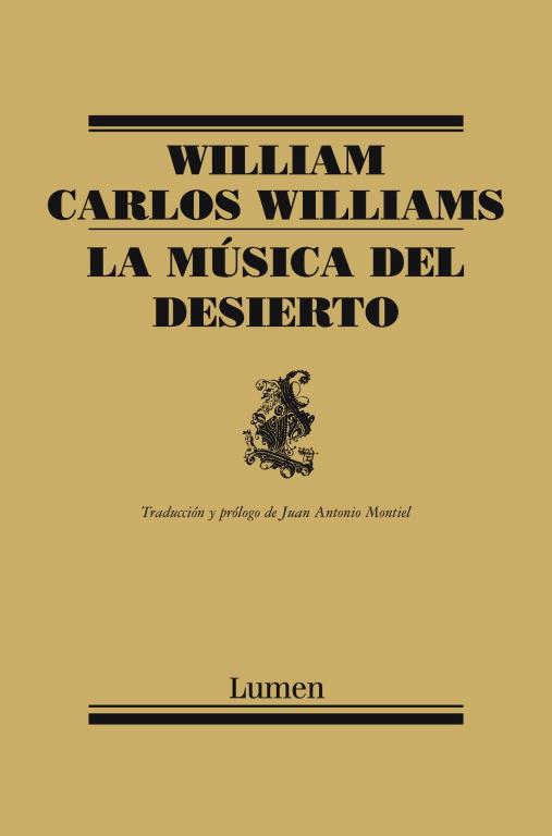 LA MUSICA DEL DESIERTO | 9788426417817 | WILLIAMS, WILLIAM CARLOS | Llibreria L'Odissea - Libreria Online de Vilafranca del Penedès - Comprar libros