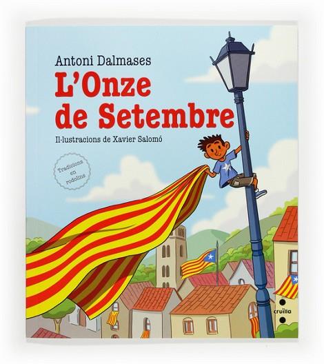 L'ONZE DE SETEMBRE | 9788466136150 | DALMASES, ANTONI | Llibreria Online de Vilafranca del Penedès | Comprar llibres en català