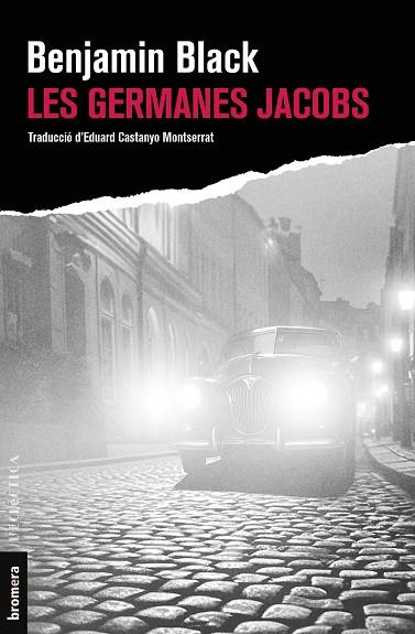 LES GERMANES JACOBS | 9788413585581 | BLACK, BENJAMIN | Llibreria L'Odissea - Libreria Online de Vilafranca del Penedès - Comprar libros