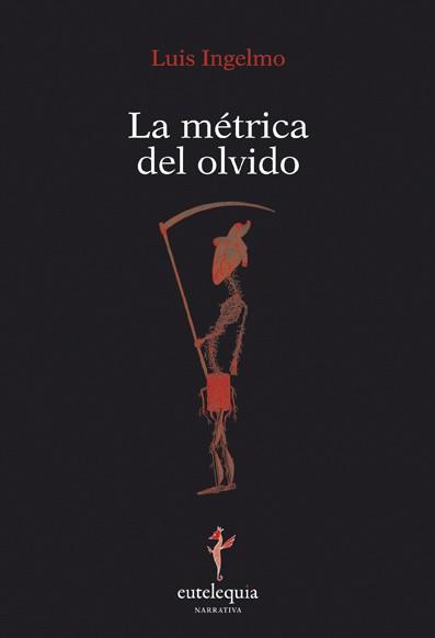 LA METRICA DEL OLVIDO | 9788493825683 | INGELMO, LUIS | Llibreria L'Odissea - Libreria Online de Vilafranca del Penedès - Comprar libros