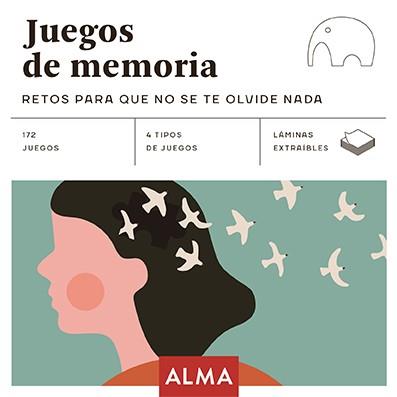 JUEGOS DE MEMORIA: RETOS PARA QUE NO SE TE OLVIDE NADA | 9788418008672 | VARIOS AUTORES | Llibreria Online de Vilafranca del Penedès | Comprar llibres en català