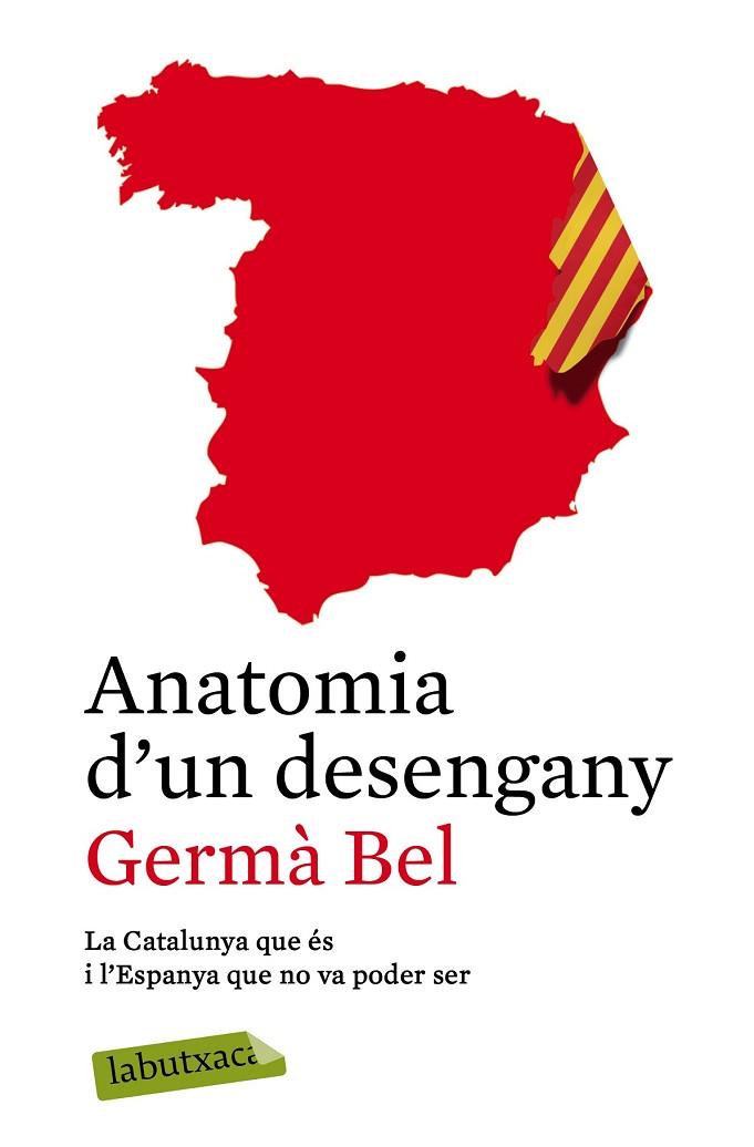 ANATOMIA D'UN DESENGANY | 9788499309361 | BEL, GERMA | Llibreria Online de Vilafranca del Penedès | Comprar llibres en català