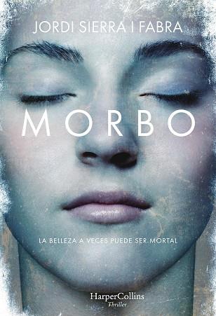 MORBO | 9788491393290 | SIERRA I FABRA, JORDI | Llibreria Online de Vilafranca del Penedès | Comprar llibres en català
