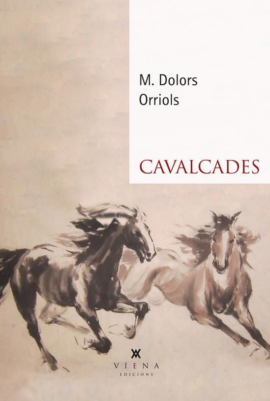 CAVALCADES | 9788418908439 | ORRIOLS, MARIA DOLORS | Llibreria Online de Vilafranca del Penedès | Comprar llibres en català