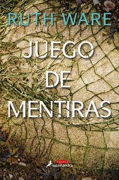 JUEGO DE MENTIRAS | 9788498388794 | WARE, RUTH | Llibreria Online de Vilafranca del Penedès | Comprar llibres en català