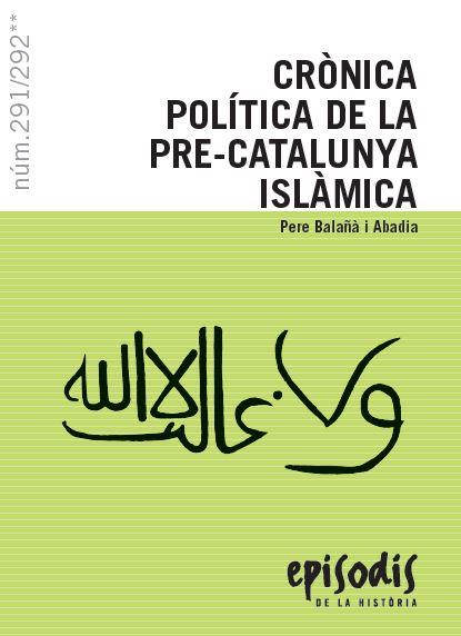 CRÒNICA POLÍTICA DE LA PRE-CATALUNYA ISLÀMICA | 9788423208531 | BALAÑÀ I ABADIA, PERE | Llibreria Online de Vilafranca del Penedès | Comprar llibres en català