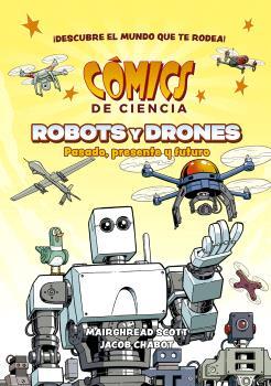 COMICS DE CIENCIA. ROBOTS | 9788467959130 | MAIRGHREAD SCOTT | Llibreria Online de Vilafranca del Penedès | Comprar llibres en català