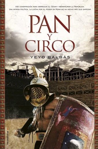 PAN Y CIRCO | 9788499186184 | BALBÁS, YEYO | Llibreria Online de Vilafranca del Penedès | Comprar llibres en català