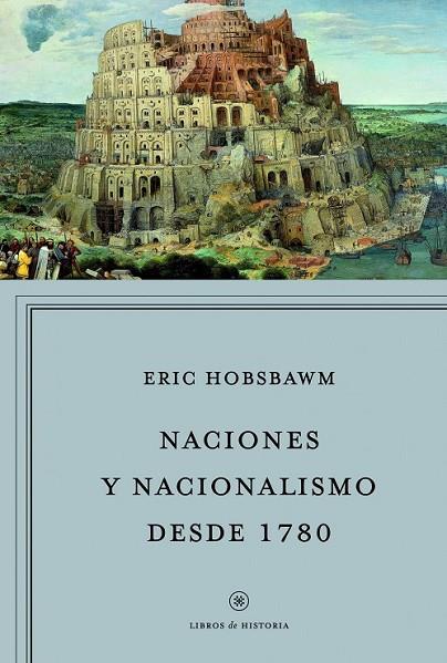 NACIONES Y NACIONALISMO DESDE 1780 | 9788498925029 | HOBSBAWM, ERIC | Llibreria Online de Vilafranca del Penedès | Comprar llibres en català