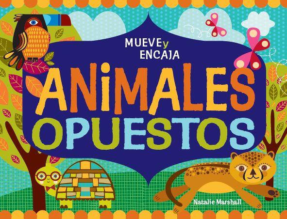 ANIMALES OPUESTOS | 9788492766529 | AA. VV. | Llibreria Online de Vilafranca del Penedès | Comprar llibres en català