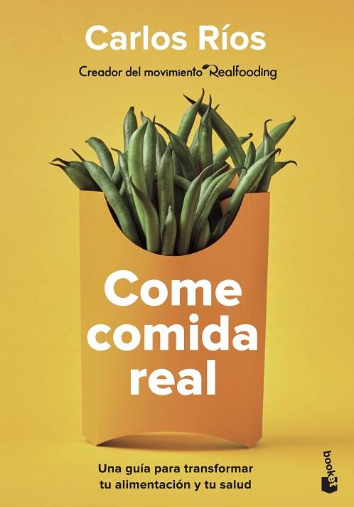 COME COMIDA REAL | 9788408252924 | RÍOS, CARLOS | Llibreria Online de Vilafranca del Penedès | Comprar llibres en català