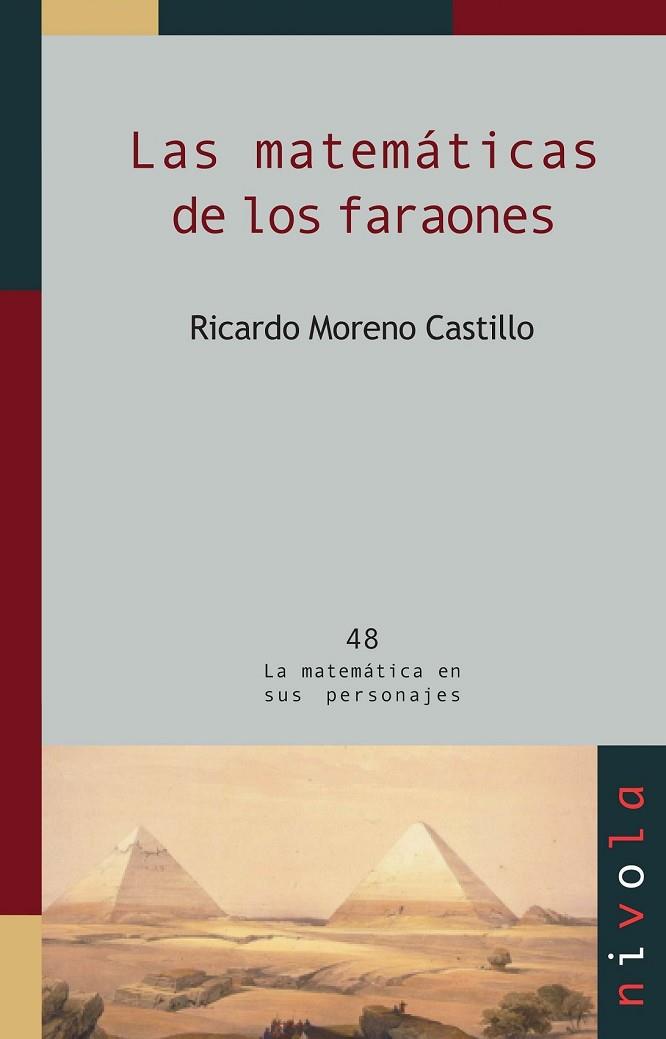 LAS MATEMATICAS DE LOS FARAONES | 9788492493937 | MORENO, RICARDO | Llibreria Online de Vilafranca del Penedès | Comprar llibres en català