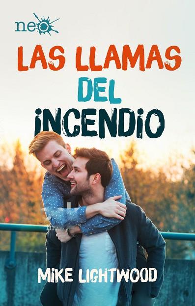 LAS LLAMAS DEL INCENDIO | 9788417886462 | LIGHTWOOD, MIKE | Llibreria Online de Vilafranca del Penedès | Comprar llibres en català
