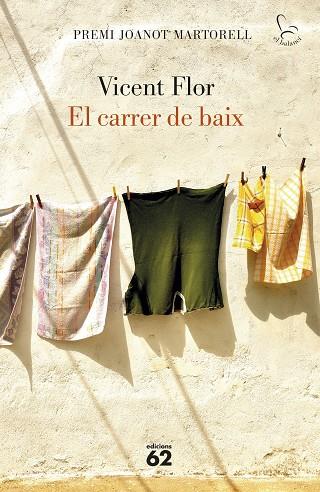 EL CARRER DE BAIX | 9788429779974 | FLOR MORENO, VICENT | Llibreria Online de Vilafranca del Penedès | Comprar llibres en català
