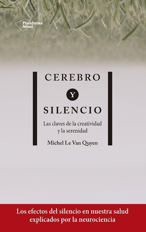 CEREBRO Y SILENCIO | 9788417886004 | LE VAN QUYEN, MICHEL | Llibreria Online de Vilafranca del Penedès | Comprar llibres en català