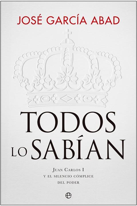 TODOS LO SABÍAN | 9788413846828 | GARCÍA ABAD, JOSÉ | Llibreria Online de Vilafranca del Penedès | Comprar llibres en català