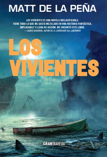 LOS VIVIENTES | 9788494411007 | DE LA PEÑA, MATT | Llibreria Online de Vilafranca del Penedès | Comprar llibres en català