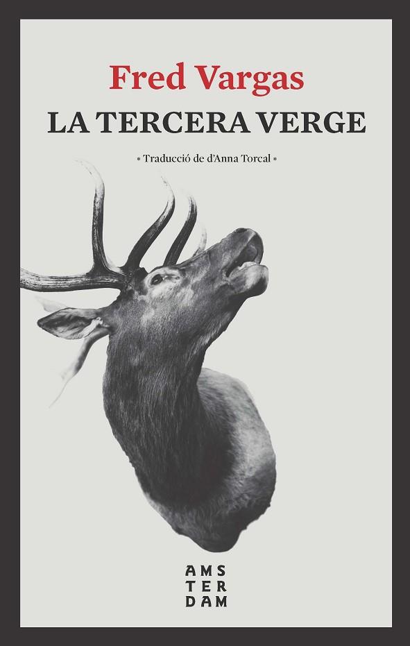 LA TERCERA VERGE | 9788416743735 | VARGAS, FRED | Llibreria Online de Vilafranca del Penedès | Comprar llibres en català