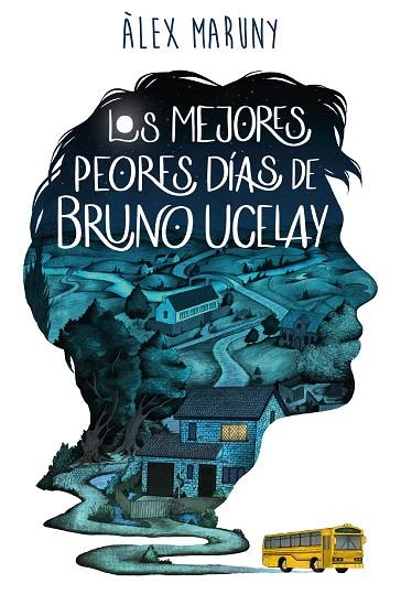 LOS MEJORES PEORES DÍAS DE BRUNO UCELAY | 9788418128080 | MARUNY, ÀLEX | Llibreria Online de Vilafranca del Penedès | Comprar llibres en català