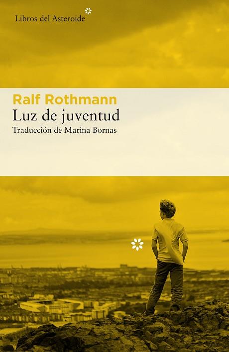 LUZ DE JUVENTUD | 9788417007393 | ROTHMANN, RALF | Llibreria Online de Vilafranca del Penedès | Comprar llibres en català