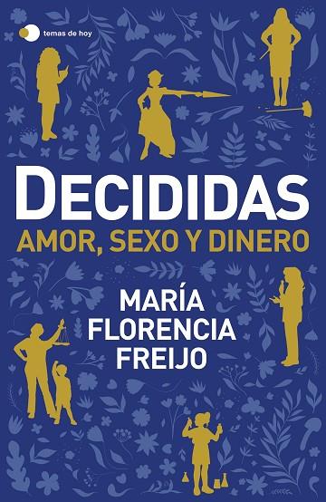 DECIDIDAS | 9788499989372 | FREIJO, MARÍA FLORENCIA | Llibreria Online de Vilafranca del Penedès | Comprar llibres en català