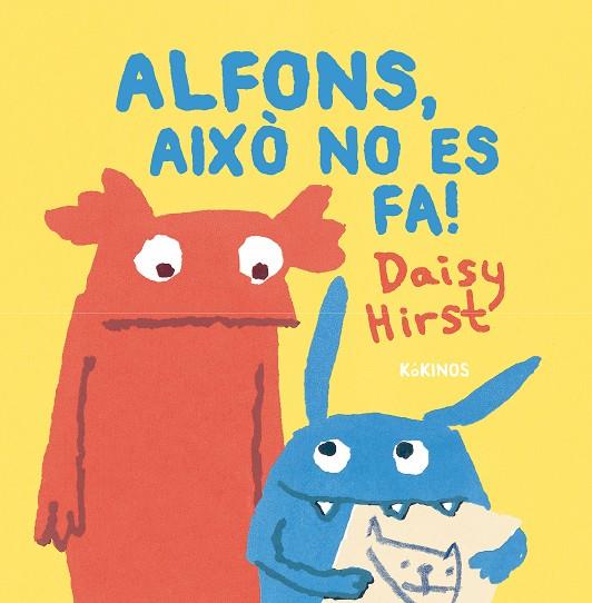 ALFONS, AIXÒ NO ES FA! | 9788419475497 | HIRST, DAISY | Llibreria Online de Vilafranca del Penedès | Comprar llibres en català