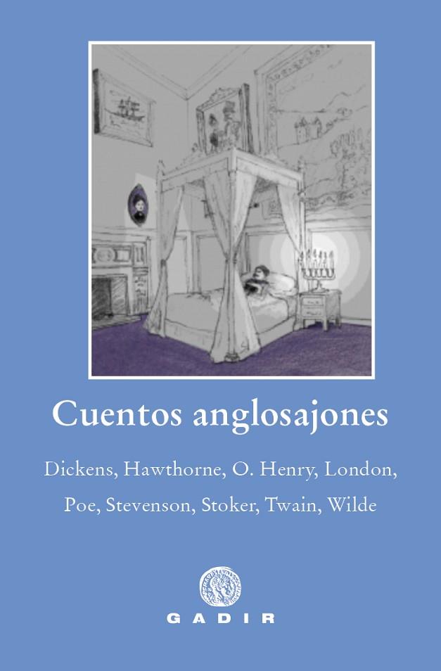 CUENTOS ANGLOSAJONES | 9788412240696 | DICKENS/HAWTHORNE/O. HENRY/LONDON/POE/STEVENSON/STOKER/TWAIN/WILDE | Llibreria Online de Vilafranca del Penedès | Comprar llibres en català