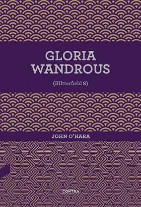 GLORIA WANDROUS | 9788494937545 | O'HARA, JOHN | Llibreria Online de Vilafranca del Penedès | Comprar llibres en català