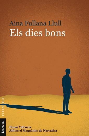 ELS DIES BONS | 9788413582115 | FULLANA LLULL, AINA | Llibreria Online de Vilafranca del Penedès | Comprar llibres en català